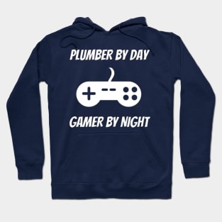 Plumber By Day Gamer By Night Hoodie